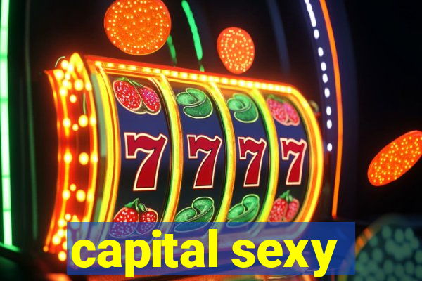 capital sexy